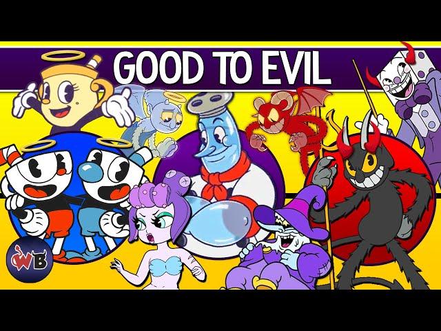 CUPHEAD Characters: Good to Evil (Including The Delicious Last Course!) 