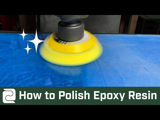 How to Polish Epoxy Resin for a Crystal Clear Finish | Incredible Solutions Online