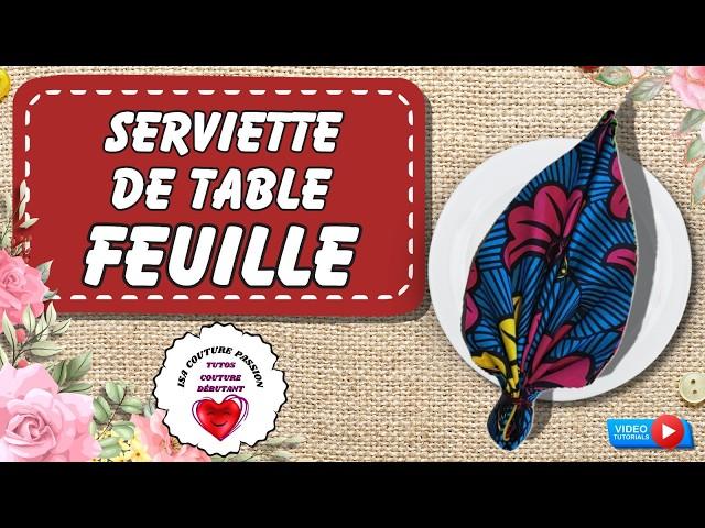 comment coudre une serviette de table feuille tuto couture