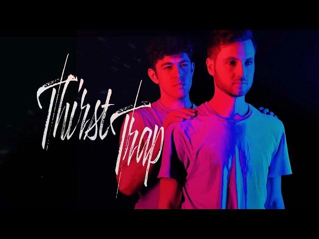 THIRST TRAP | Promo