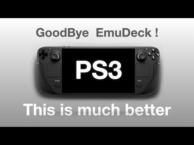 Every Steam Deck Should Setup PS3 Emulator THIS WAY !