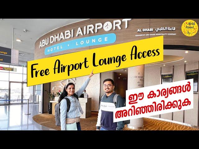 Free Airport Lounge Access | Abu Dhabi Airport | Al Dhabi Lounge Review Malayalam | 143