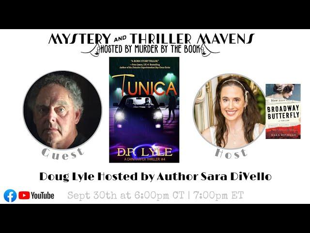 Pre-Launch Q&A:  Dr. Doug Lyle Presents, "Tunica," Hosted by Sara DiVello