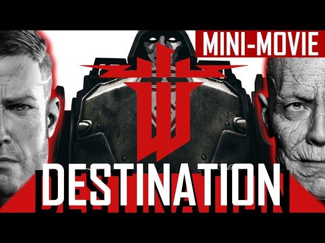 Wolfenstein: The New Order - Destination (Story Tribute)