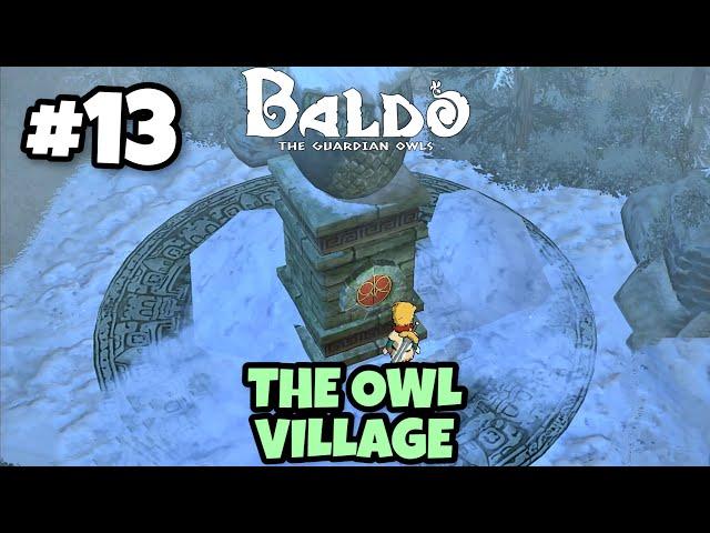 How to do The Owl Village #13 : #Baldo The Guardian Owls | Walkthrough