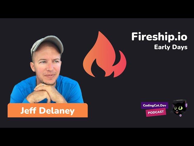 0.9 - Fireship.io with Jeff Delaney