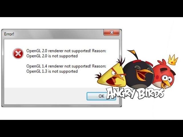 How to fix OpenGl 2.0 error in Angry birds Pc by technical tauhid