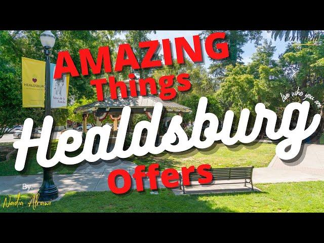 Healdsburg California - Things to do