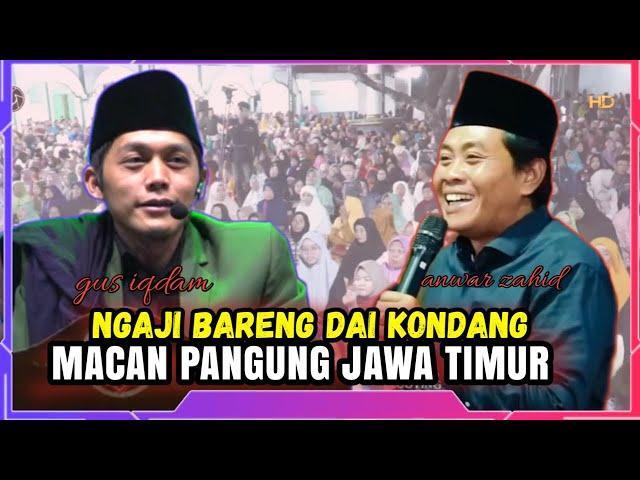 LIVE GUS IQDAM DAN KH ANWAR ZAHID 30 JULI 2024 KYAI VIRAL KONDANG JAWA TIMUR