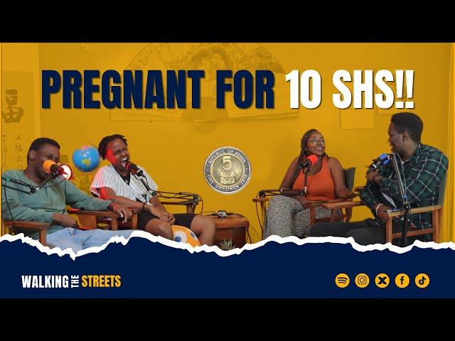 Pregnant for 10 shs?_Ep 4-Sn 4_Walking The Streets