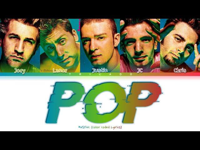 [FULL] *NSYNC - POP (Color Coded Lyrics)