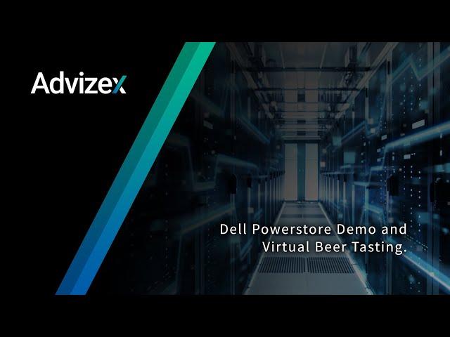 Dell PowerStore Demo and Virtual Beer Tasting