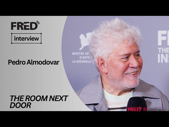 FRED's Interview: Pedro Almodóvar - THE ROOM NEXT DOOR (VENEZIA 81) #venezia81