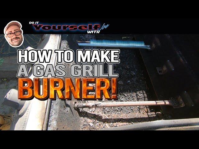 Save Money, Make your own grill burner!