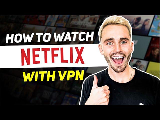 How to watch Netflix with VPN and avoid detection