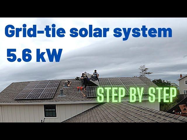 Installing 5.6kW Grid-tie solar system. Step by step.