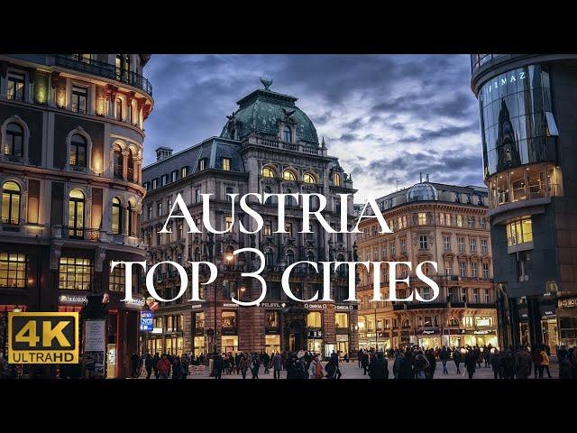 Top 3 Cities to Visit in Austria (4K 60fps) #ExploreAustria