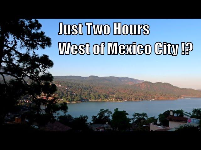 Valle de Bravo 2017-  (Best Views in Mexico  ?)