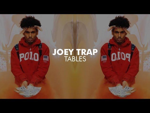 Joey Trap - Tables [Extreme Bass Boost]