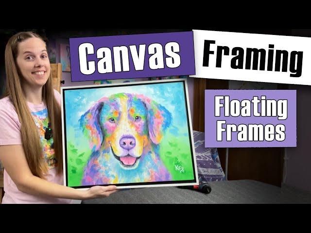How to Frame a Canvas Painting with a Floating Frame