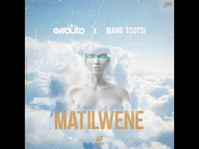 Ellputo x Mano Tsotsi - Matilwene