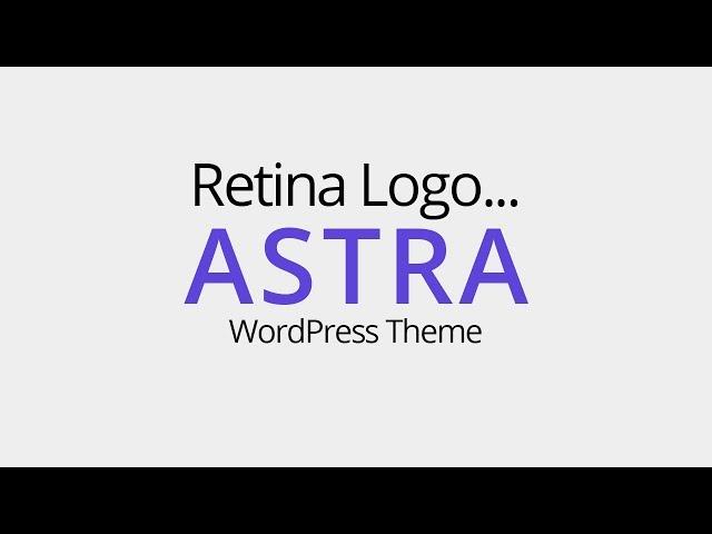 How to add Retina Logo image in Astra Theme