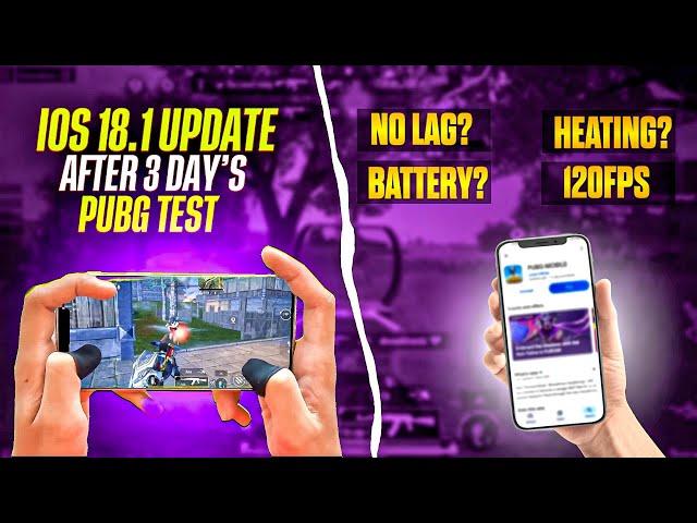 iOS 18.1 Update After 3 Day’s PUBG BGMI TEST: Finally Heating LAG FIX? BATTERY PERFORMANCE: FIVE OP