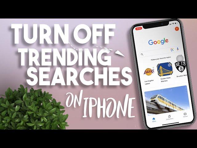 How to Turn Off Trending Searches on iPhone
