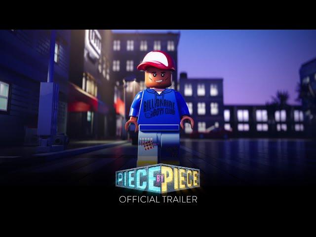 PIECE BY PIECE | Official Trailer