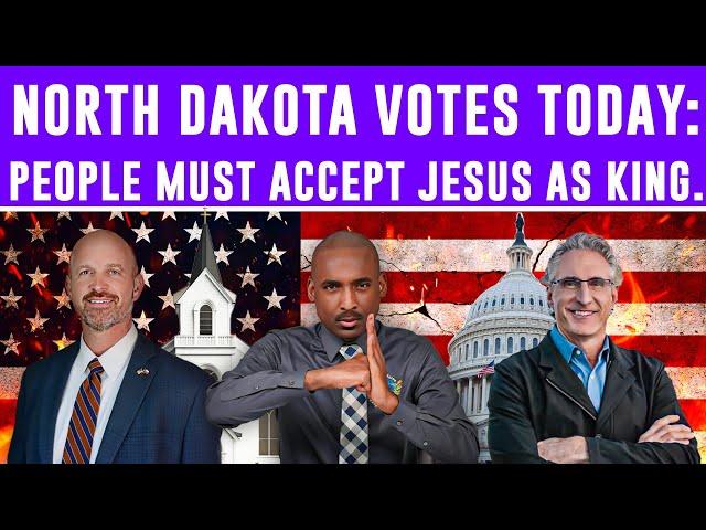 North Dakota Votes Today: People Must Accept Jesus As King. Make America Catholic Again In 4 Years