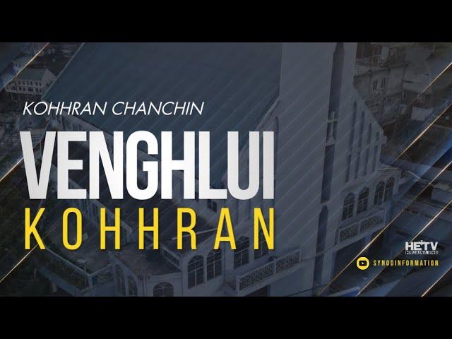 Kohhran Chanchin | Venghlui Kohhran