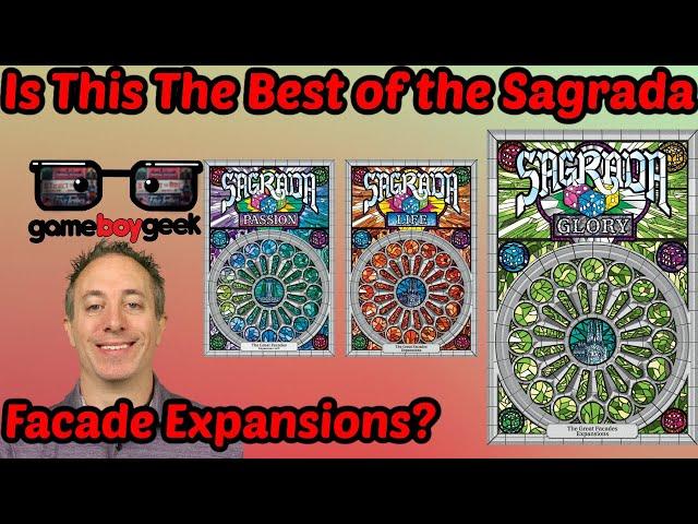 Is Sagrada Glory the Best of the 3 Facade Series of Expansions?