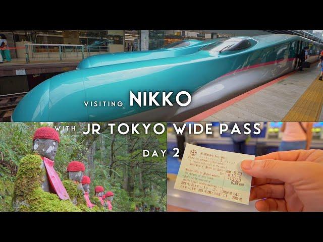 How to use JR Tokyo Wide Pass , Day 2: Nikko World Heritage