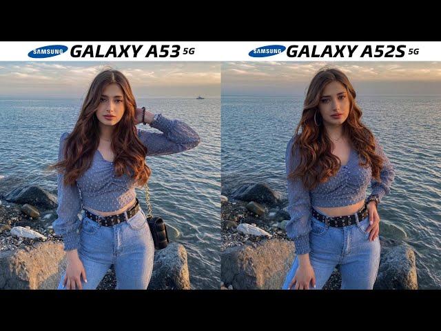 Samsung Galaxy A53 5g vs Samsung Galaxy A52S 5g Camera Test