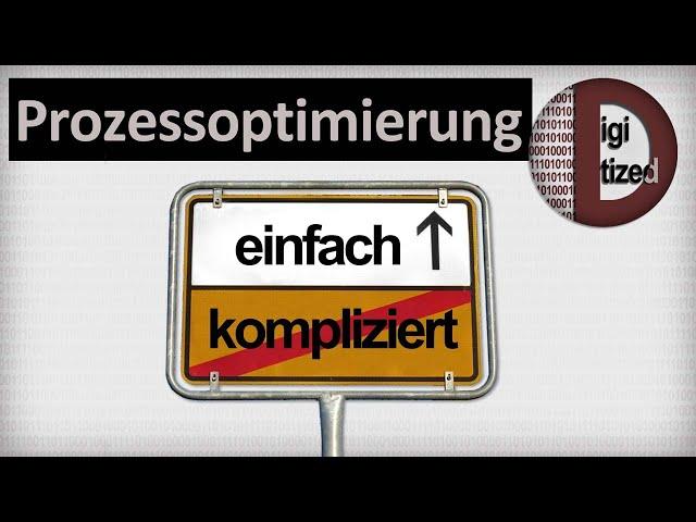 Prozessoptimierung – Anschaulich, praxisnah und mit Beispiel