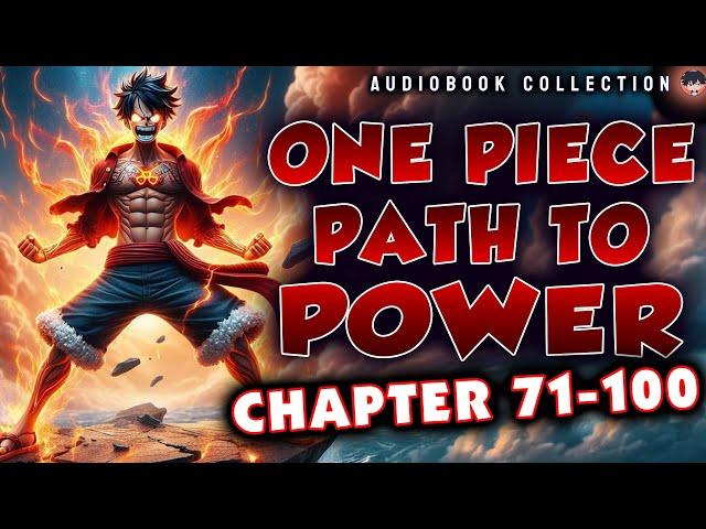 One Piece: Path to Power Chapter 71-100