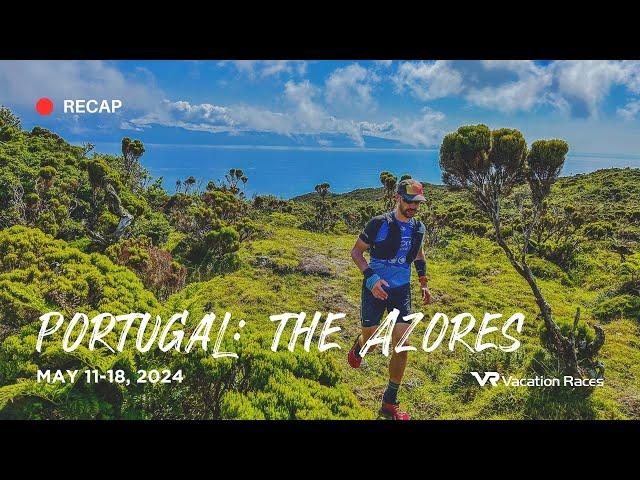 Portugal: The Azores | May 11-18, 2024 | Global Adventures by Vacation Races