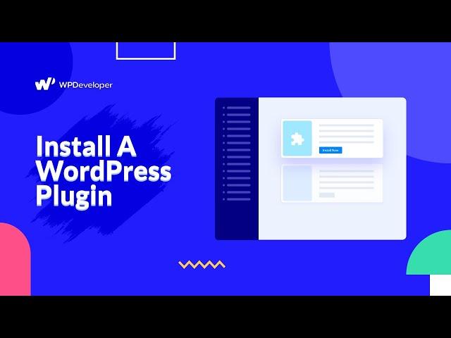 How To Install A WordPress Plugin?