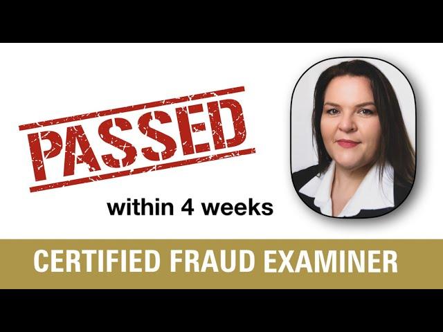 Pass the Certified Fraud Examiner (CFE) Exam in less than a Month