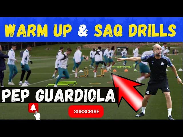 Pep Guardiola - WARM UP and SAQ Drills (2022)