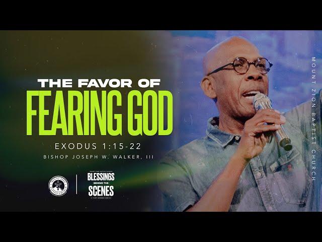 BLESSINGS BEHIND THE SCENES (PART 1) "THE FAVOR OF FEARING GOD"