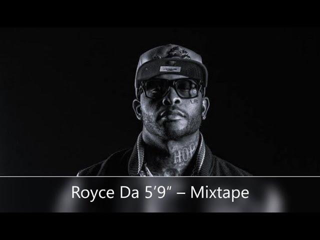 Royce Da 5’9″ – Mixtape (feat. DJ Premier, Gang Starr, Group Home, Black Milk, Bun B, Lady Of Rage)