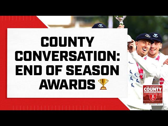 The Cricketer's County Conversation | End of Season Awards