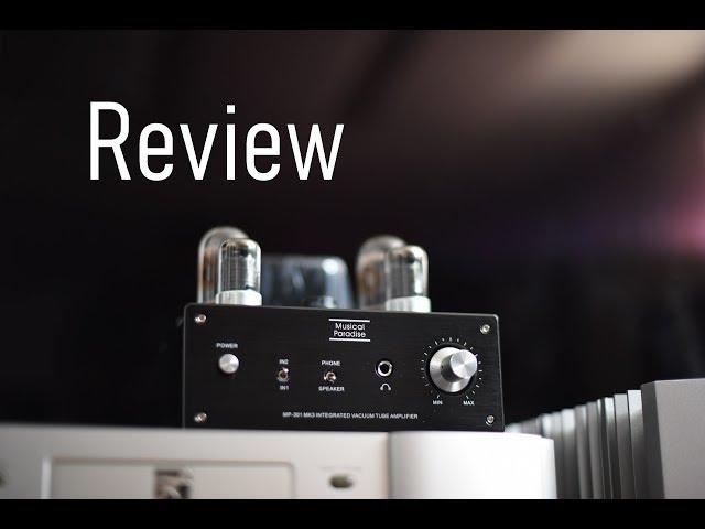 Very Nice Musical Paradise TUBE small integrated amp - MP 301 review. Great for tube rolling.