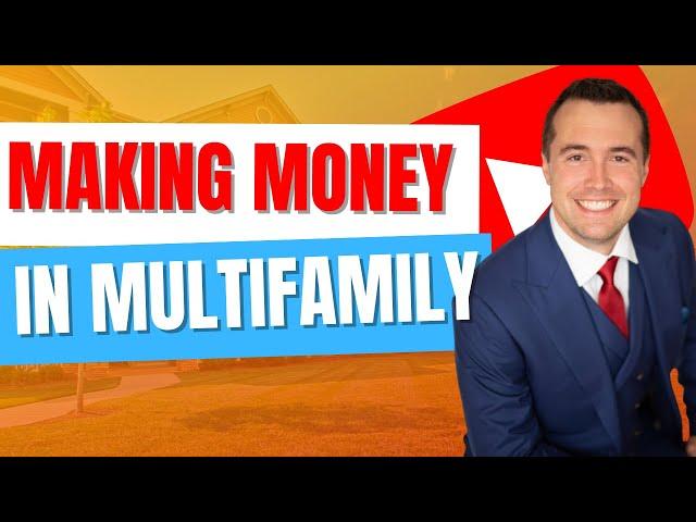 Making Money in Multifamily Real Estate (Apartment Revenue)