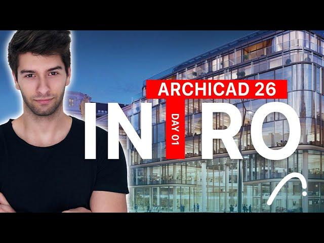 Introduction To ArchiCAD 26 For Beginners