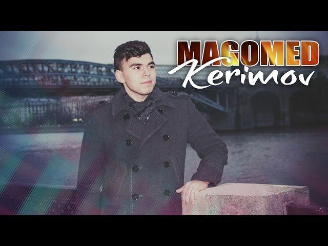 Magomed Kerimov - Anam (Toy 2016)