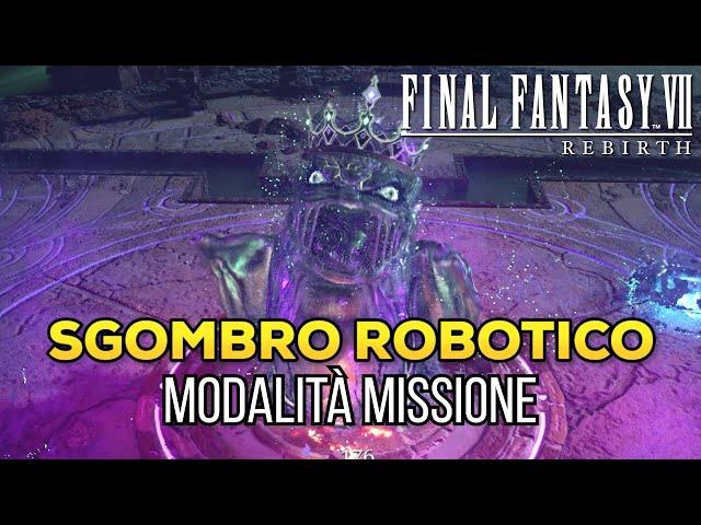 FINAL FANTASY 7 REBIRTH (ITA) - Sgombro Robotico [Modalità Missione]