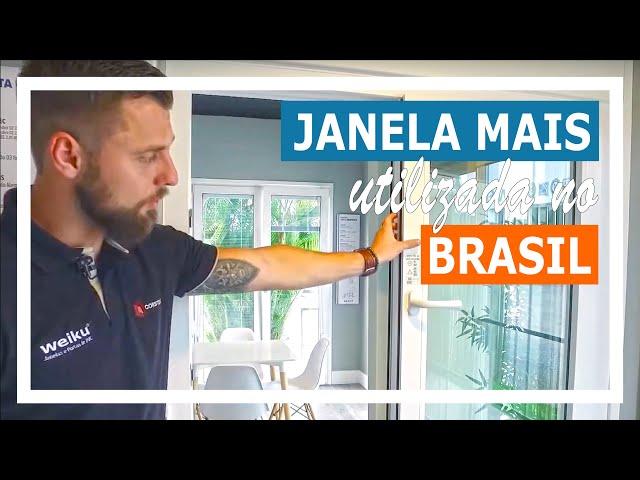 Janela mais utilizada no Brasil