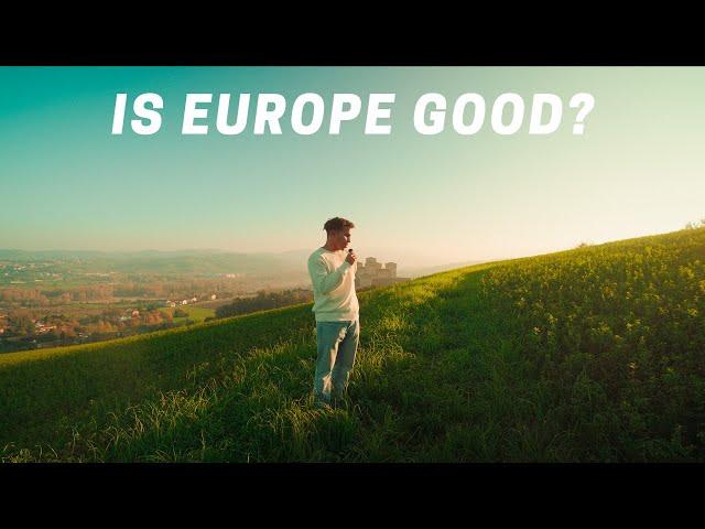 My 9 year review of living in Europe.